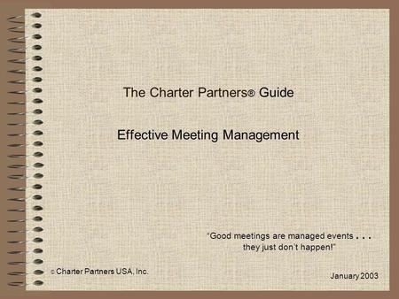 The Charter Partners® Guide Effective Meeting Management