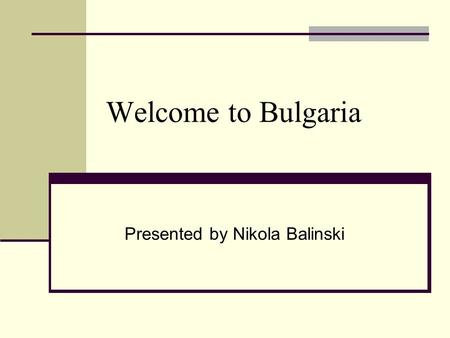 Presented by Nikola Balinski