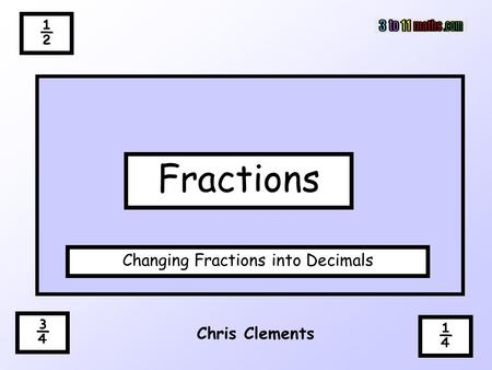 Changing Fractions into Decimals