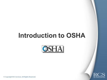 Introduction to OSHA.