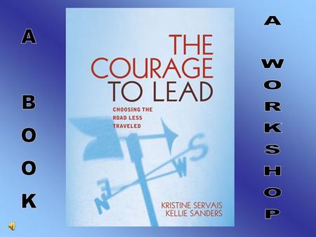 Dr. Michael Fullan, author of Leading in a Culture of Change I like The Courage to Lead in all respects. The whole flow is inspiring enticing for action.