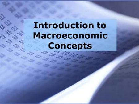 Introduction to Macroeconomic Concepts