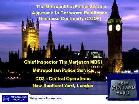 Chief Inspector Tim Marjason MBCI Metropolitan Police Service