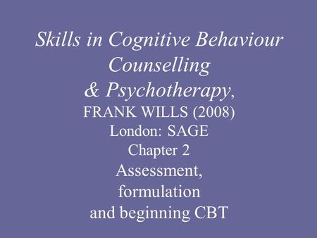 Skills in Cognitive Behaviour