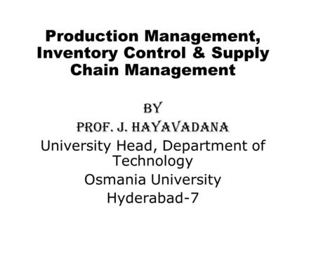 Production Management, Inventory Control & Supply Chain Management