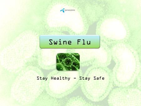 Stay Healthy - Stay Safe