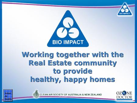 Working together with the Real Estate community to provide healthy, happy homes.