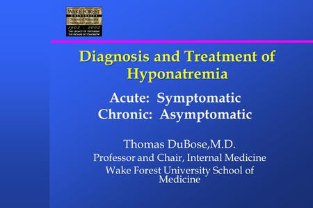 Diagnosis and Treatment of Hyponatremia