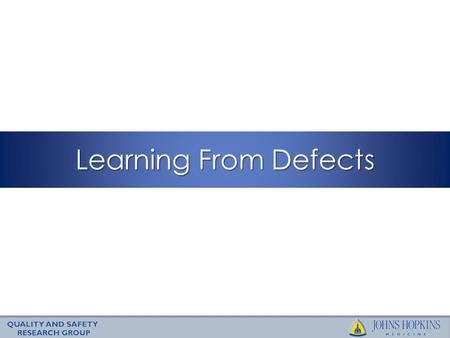 Learning From Defects.