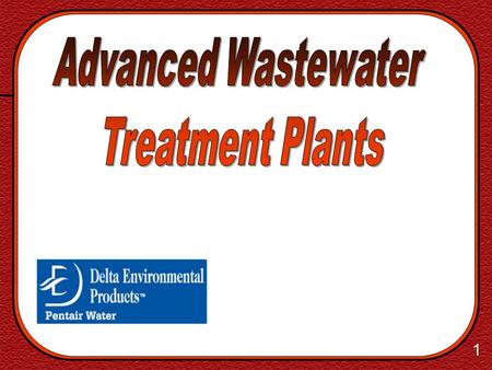 Advanced Wastewater Treatment Plants.