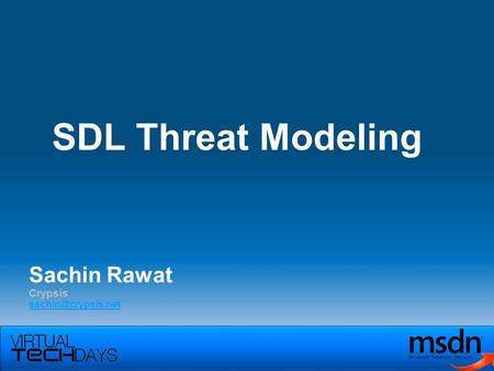 Sachin Rawat Crypsis SDL Threat Modeling.