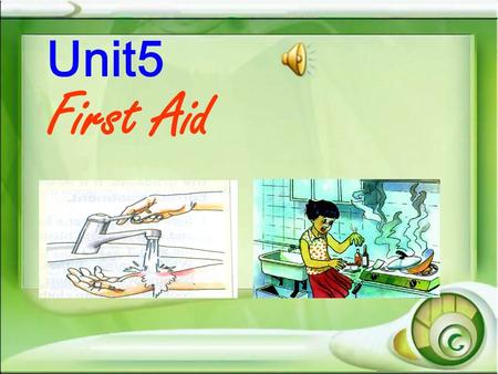 Unit5 First Aid.