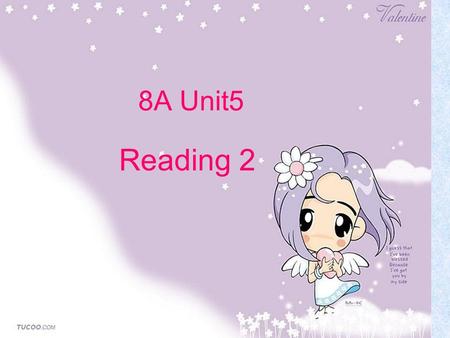 8A Unit5 Reading 2.