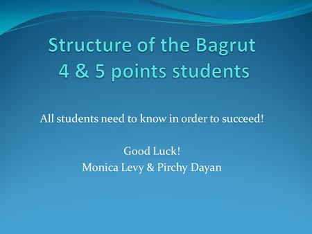Structure of the Bagrut 4 & 5 points students