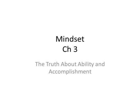 The Truth About Ability and Accomplishment