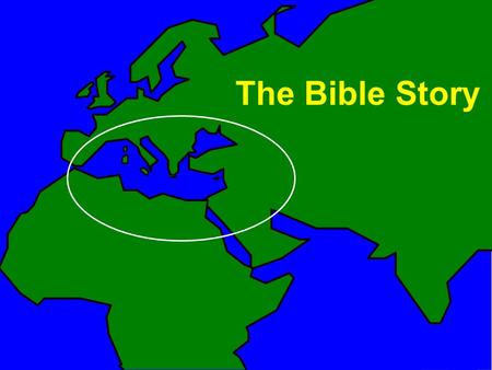 The Bible Story. Egypt Israel Lands of the Bible Rome Macedonia Babylonia Medo-Persia Mediterranean Sea Greece Red Sea Asia Minor Nile.