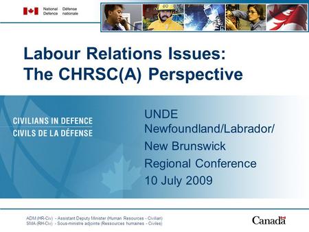 Labour Relations Issues: The CHRSC(A) Perspective