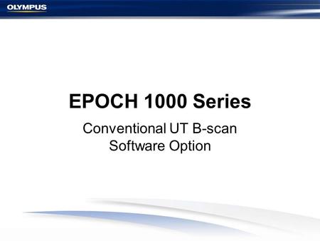 Conventional UT B-scan Software Option