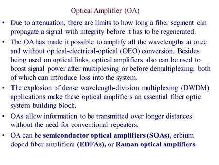 Optical Amplifier (OA)