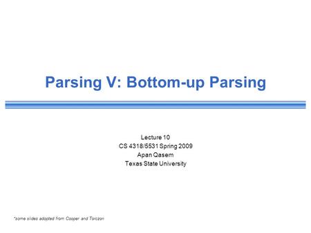 Parsing V: Bottom-up Parsing