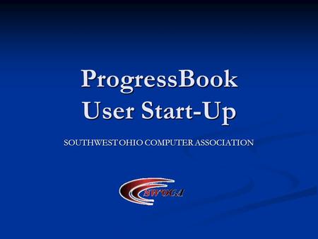 ProgressBook User Start-Up