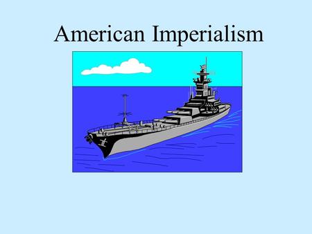 American Imperialism Keeping Up With Other Nations By the Mid 1800s many European powers had established empires. Imperialism- stronger nation dominates.