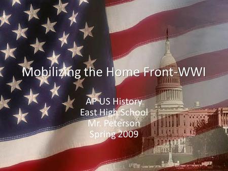 Mobilizing the Home Front-WWI
