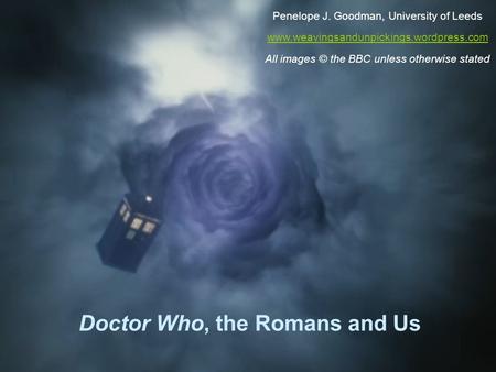Doctor Who, the Romans and Us