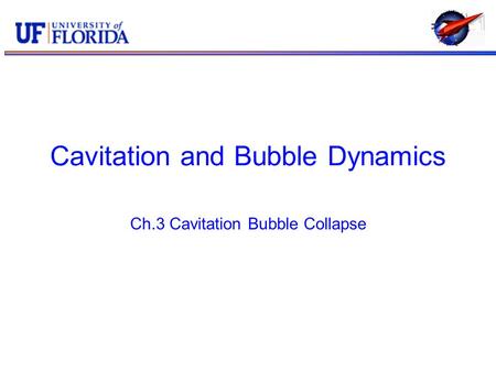 Cavitation and Bubble Dynamics