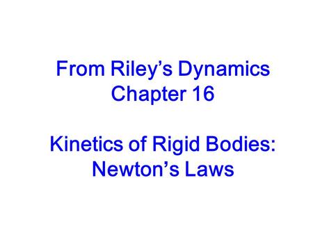 Kinetics of Rigid Bodies: