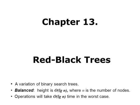 Chapter 13. Red-Black Trees