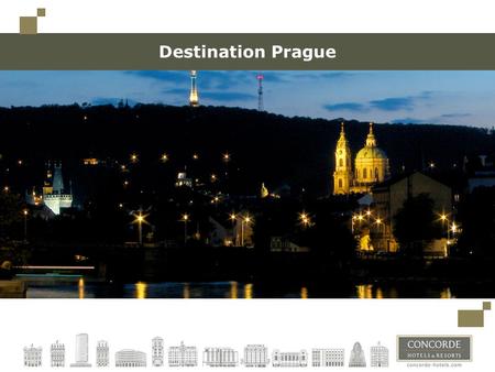 Destination Prague. Prague – The Heart of Europe Since 1992 Prague's historical centre has been listed by UNESCO as a world cultural heritage site. Typical.