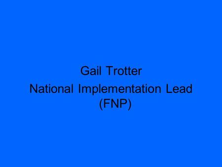 National Implementation Lead (FNP)