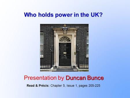 Who holds power in the UK?