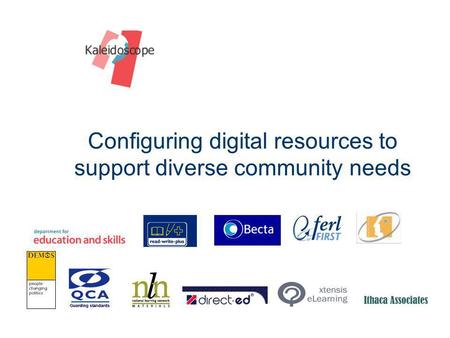 Configuring digital resources to support diverse community needs.