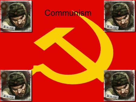 Communism. Student Friendly Communism is a system of government where the government is in complete control. You are assigned a job, you do it, and the.