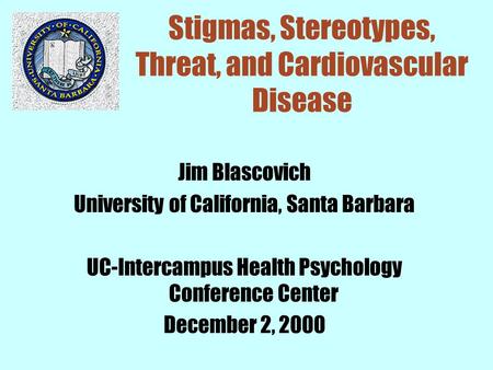 Stigmas, Stereotypes, Threat, and Cardiovascular Disease