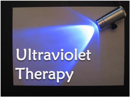 Ultraviolet Therapy.