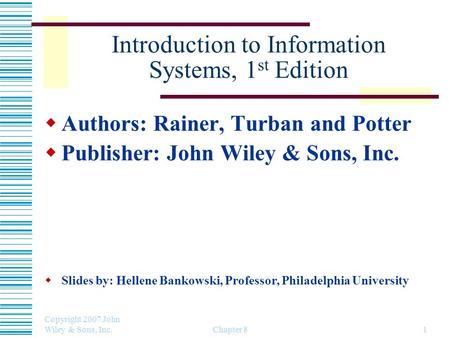 Introduction to Information Systems, 1st Edition