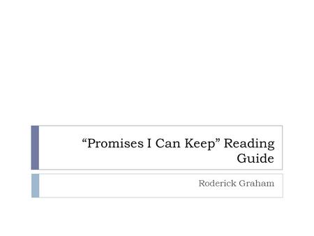 “Promises I Can Keep” Reading Guide