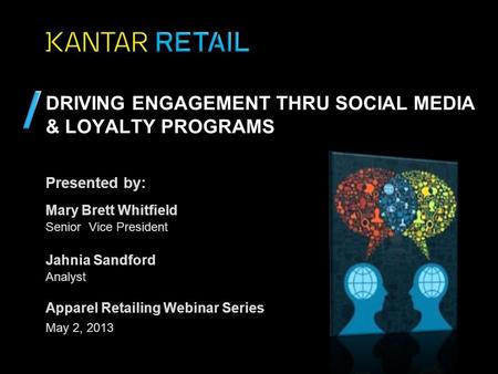 Driving Engagement thru Social Media & Loyalty Programs