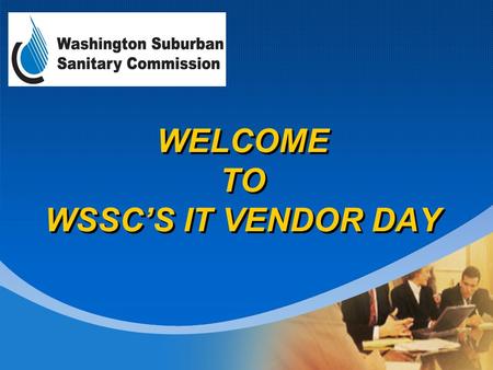 Company LOGO WELCOME TO WSSCS IT VENDOR DAY. Company LOGO Small, Local and Minority Business Enterprise (SLMBE) Program June 24, 2011 Diversity…just the.