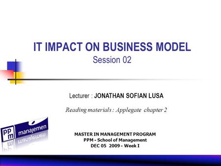 IT IMPACT ON BUSINESS MODEL Session 02