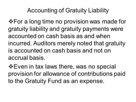 Accounting of Gratuity Liability