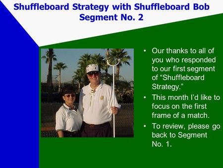 Shuffleboard Strategy with Shuffleboard Bob Segment No. 2