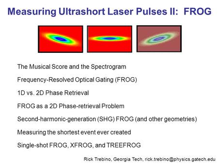 Measuring Ultrashort Laser Pulses II: FROG