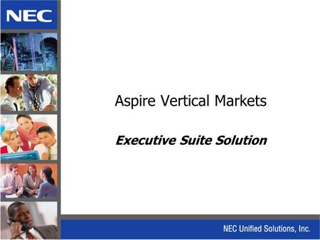Aspire Vertical Markets Executive Suite Solution.