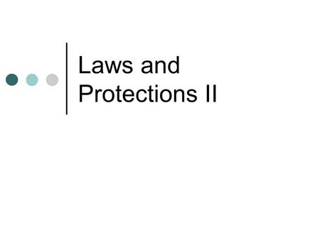 Laws and Protections II. Goals for Today Define the basic goals of Section 504 and their application in school Compare and contrast 504 with ADA Learn.