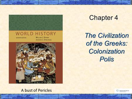 The Civilization of the Greeks: Colonization Polis