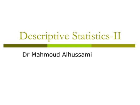 Descriptive Statistics-II
